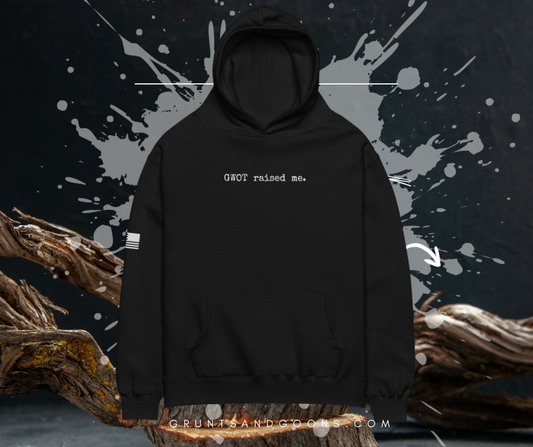 GWOT RAISED ME Hoodie